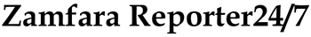 zamfarareporters247.com